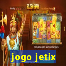 jogo jetix